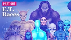 Ascension Teachings Season 2 with Peter Maxwell Slattery [Episode 3]: E.T. Races, Part One