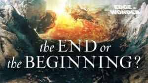 Prophecies and the End Times [Part 2:] The End or the Beginning?