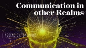 Ascension Teachings Season 3 [Episode 9]